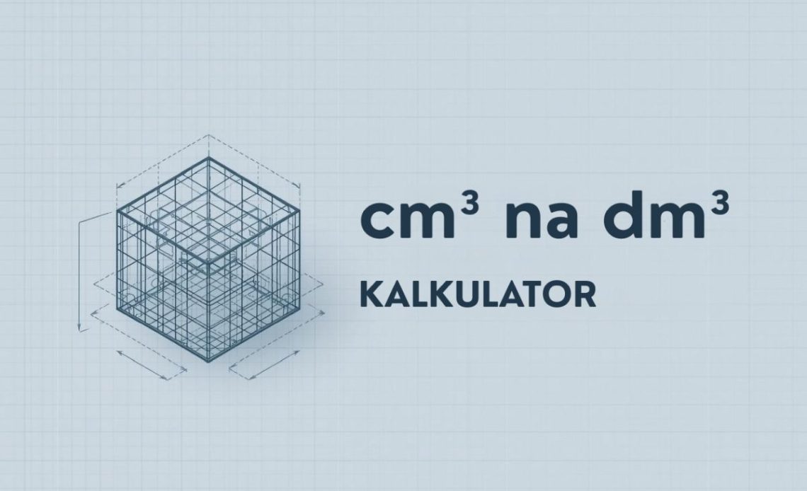Przelicznik cm3 na dm3 - kalkulator